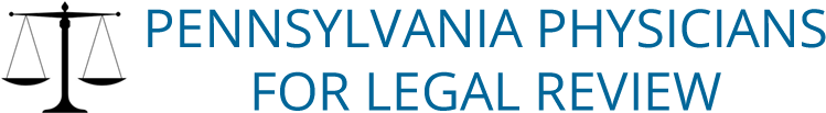 Pennsylvania Physicians for Legal Review, Inc.